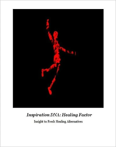 Inspiration DNA Healing Factor - Insight To Fresh Healing Alternatives...