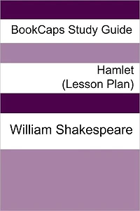 Hamlet: Teacher Lesson Plans