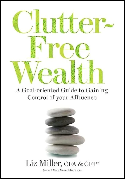 Clutter-Free Wealth