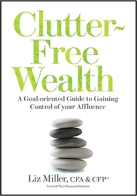 Clutter-Free Wealth
