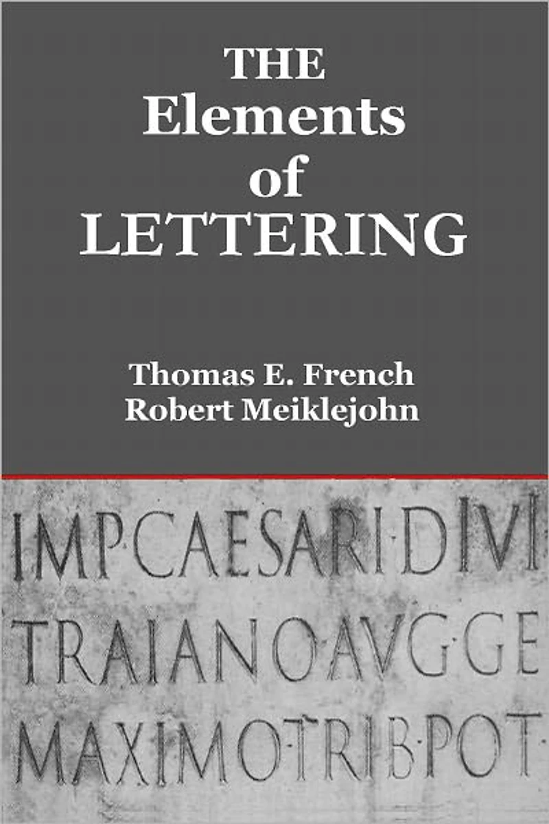 THE ELEMENTS OF LETTERING