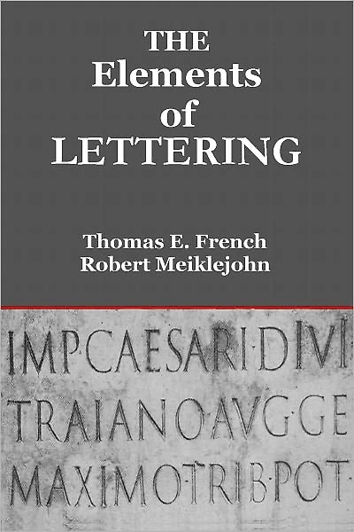 THE ELEMENTS OF LETTERING