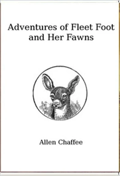 The Adventures of Fleet Foot and Her Fawns