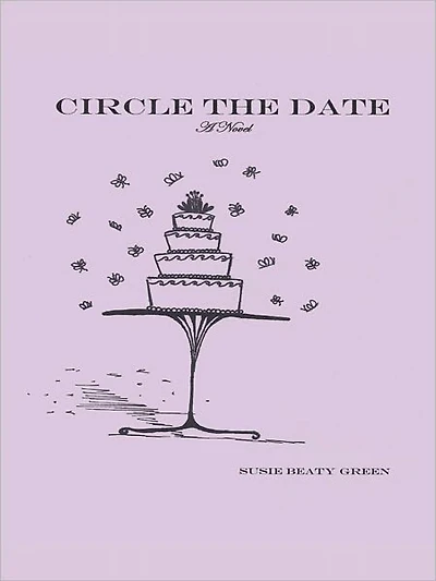 Circle The Date: A Novel