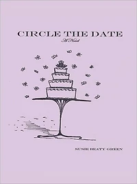 Circle The Date: A Novel