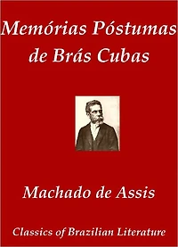 Memórias Póstumas de Brás Cubas
