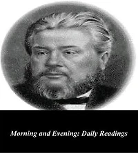Morning and Evening: Daily Readings