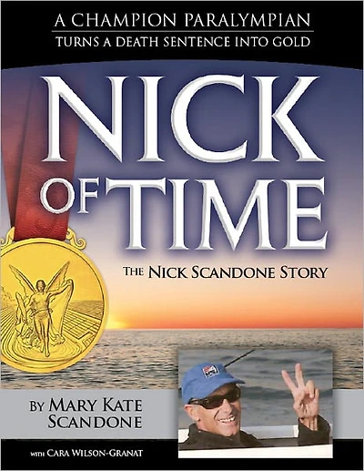 Nick of Time, The Nick Scandone Story
