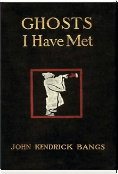 Ghosts I Have Met