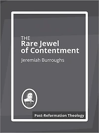 The Rare Jewel of Christian Contentment