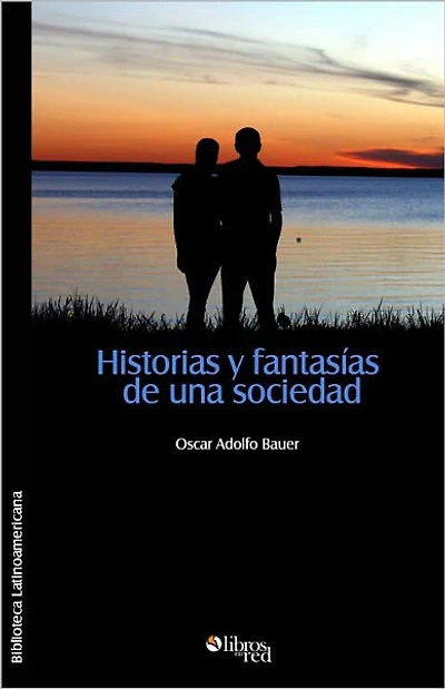 Historias y fantasías de una sociedad