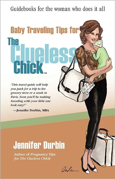 Baby Traveling Tips for the Clueless Chick