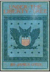 Under the Liberty Tree