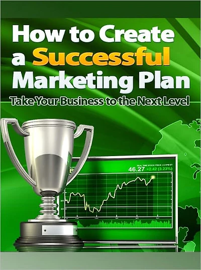 How to Create a Successful Marketing Plan 2
