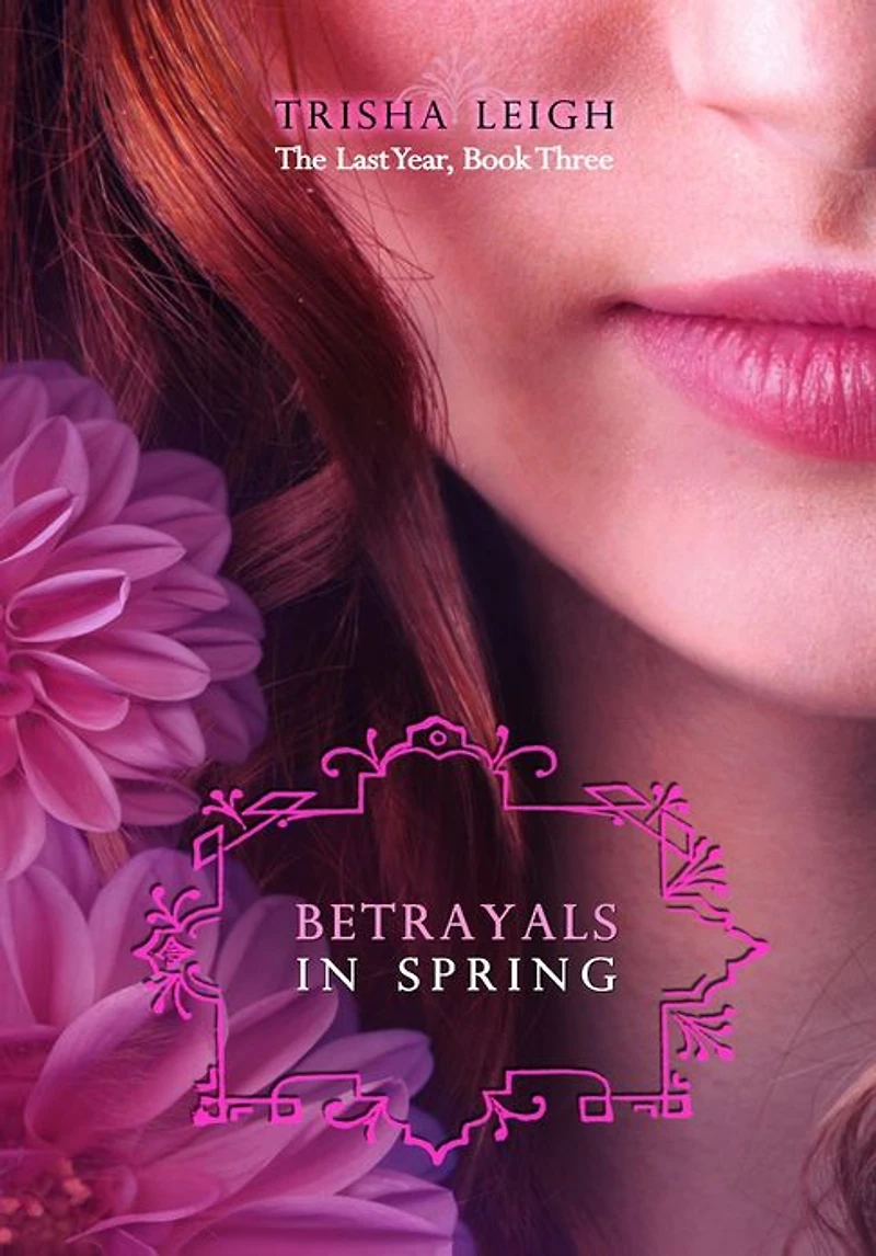 Betrayals Spring
