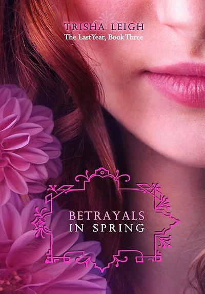 Betrayals Spring