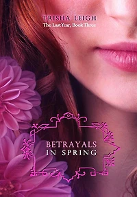 Betrayals Spring
