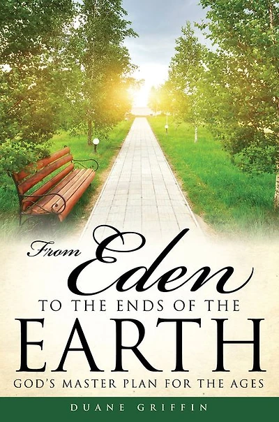 From Eden to the Ends of Earth