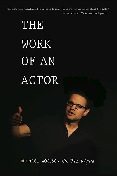 The Work of an Actor