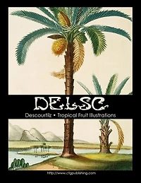 Descourtilz - Tropical Fruit Illustrations