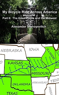My Bicycle Ride Across America, Part II: The Great Plains and the Midwest