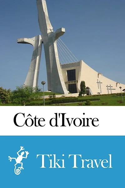 Côte d'Ivoire Travel Guide - Tiki Travel