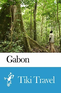 Gabon Travel Guide - Tiki Travel