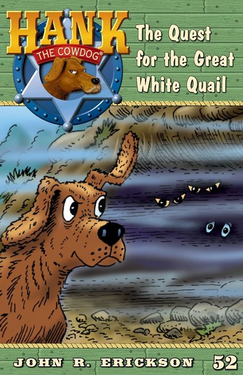 the Quest for Great White Quail (Hank Cowdog Series #52)