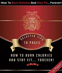 FYI Weight Loss eBook on How To Burn Calories And Stay Fit Forever - Let Weight Loss Right Now....