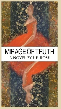 Mirage of Truth