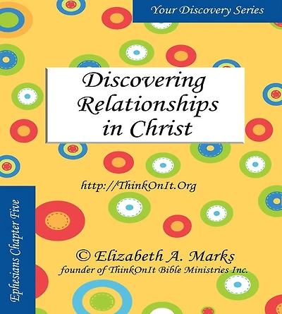 Discovering Relationships in Christ