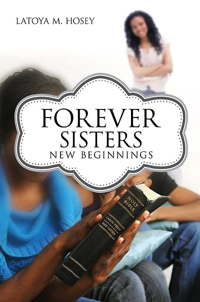 Forever Sisters: New Beginnings