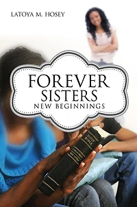 Forever Sisters: New Beginnings