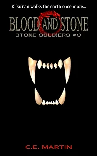 Blood and Stone (Stone Soldiers #3)