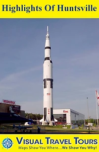 HIGHLIGHTS OF HUNTSVILLE - A Self-guided Pictorial Skiing / Walking / Driving Tour