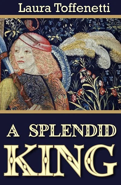 A Splendid King
