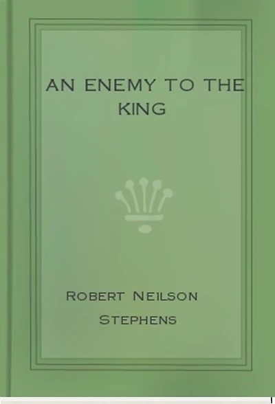 An Enemy to the King