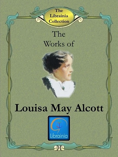 Works of Louisa May Alcott (23 books)