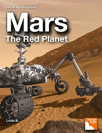 Mars, The Red Planet