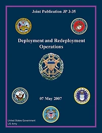 Joint Publication JP 3-35 Deployment and Redeployment Operations 07 May 2007