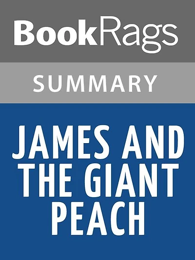 James and the Giant Peach by Roald Dahl l Summary & Study Guide