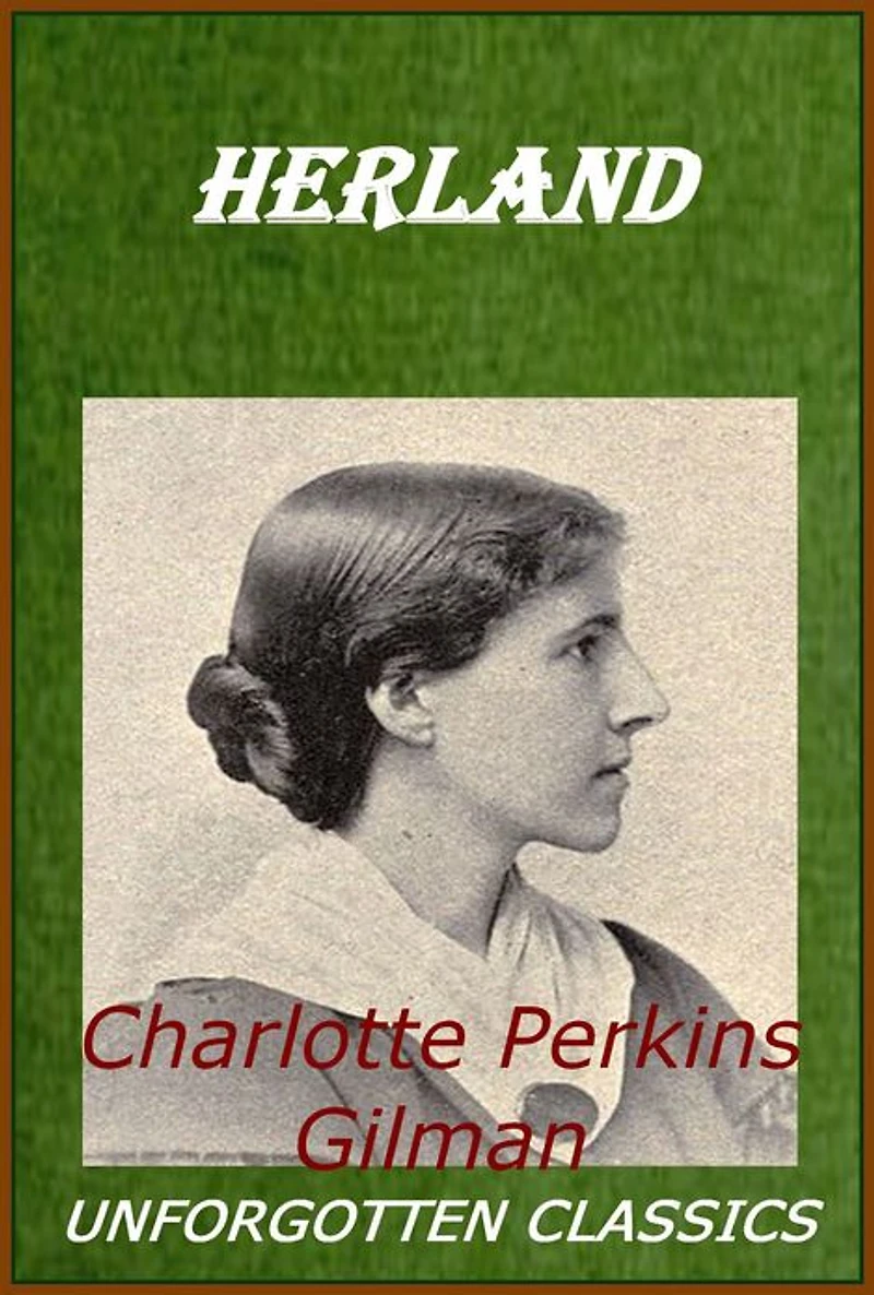 Herland Charlotte Perkins Gilman