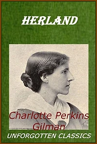 Herland Charlotte Perkins Gilman
