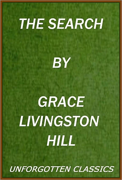 The Search by Grace Livingston Hill