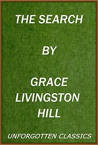 The Search by Grace Livingston Hill