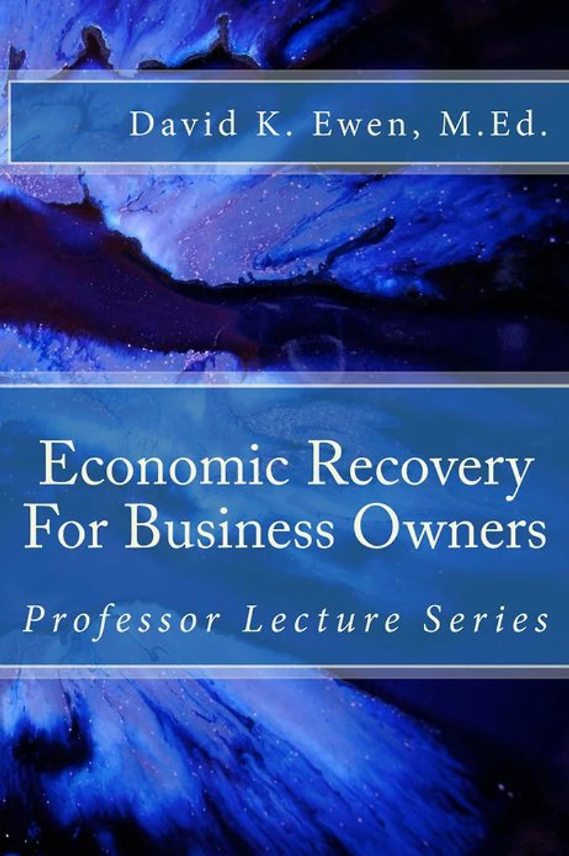 Economic Recovery For Business Owners