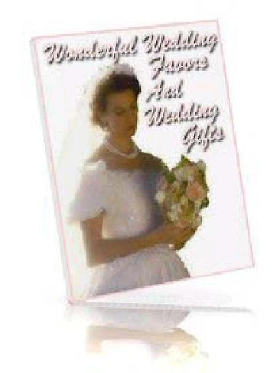 Wonderful Wedding Favors & Wedding Gifts