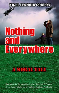 Nothing and Everywhere