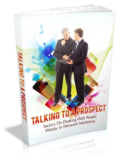 Talking To A Prospect