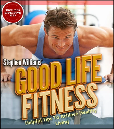 Goodlife Fitness: Helpful Tips To Achieve Healthy Living